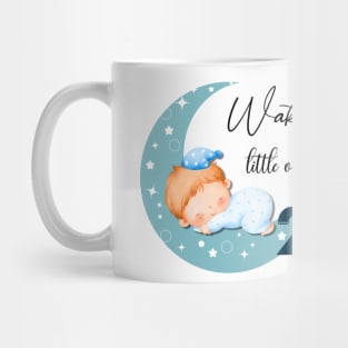 Wake up little one. Its 2023 Mug